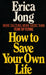 How to Save Your Own Life - Oskola Antikvárium