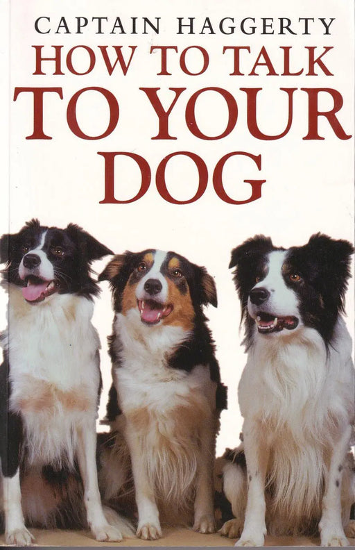 How to Talk to Your Dog - Oskola Antikvárium