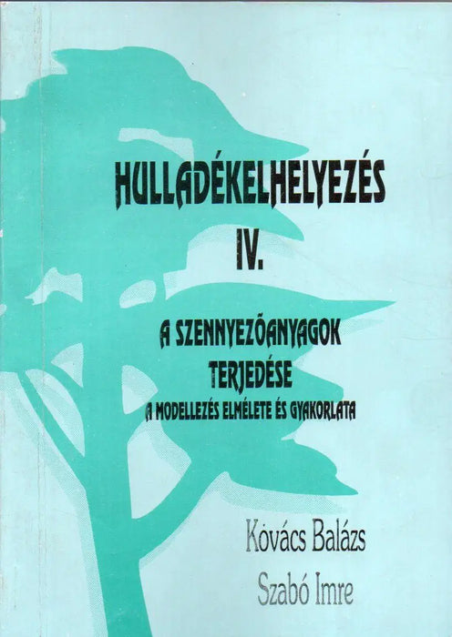 Hulladékelhelyezés I - IV. - Oskola Antikvárium