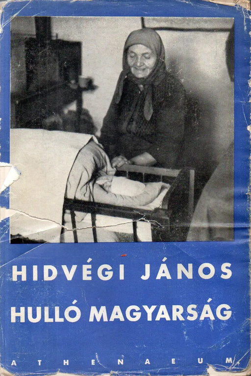 Hulló magyarság - Oskola Antikvárium