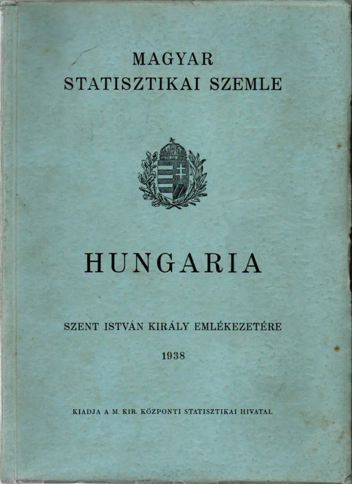 Hungaria – Szent István király emlékezetére - Oskola Antikvárium