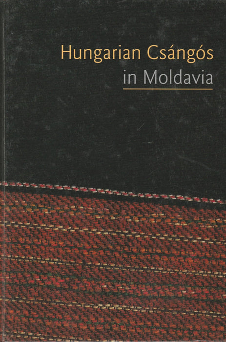 Hungarian Csángós in Moldavia - Oskola Antikvárium