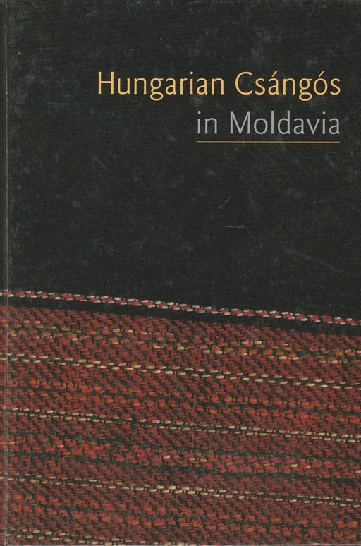 Hungarian Csángós in Moldavia - Oskola Antikvárium