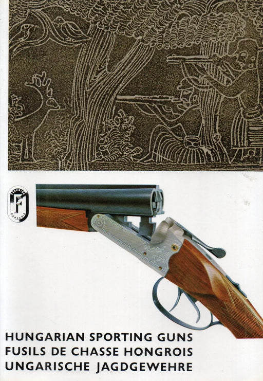 Hungarian Sporting Guns - Fusils de chasse hongrois - Ungarische Jagdgewehre - Oskola Antikvárium