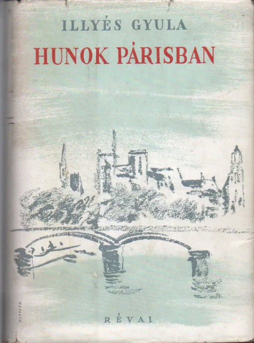 Hunok Párisban - Oskola Antikvárium