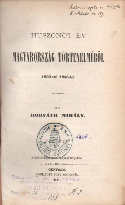 Huszonöt év Magyarország történelméből 1823 - tól 1848 - ig I - II. - Oskola Antikvárium