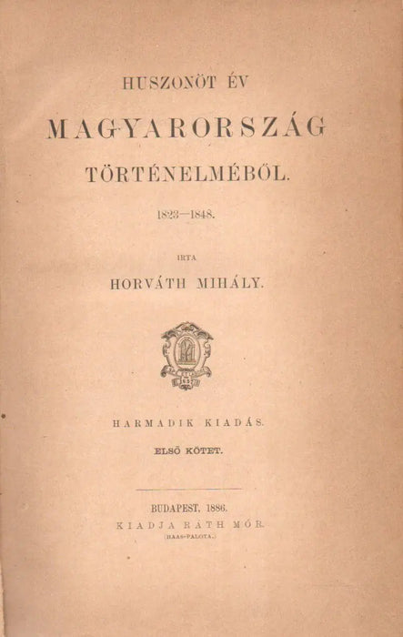 Huszonöt év Magyarország történelméből I. - Oskola Antikvárium