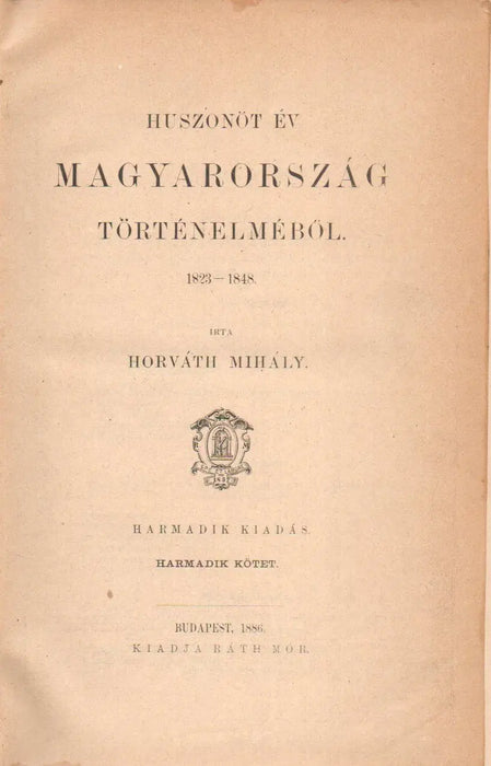 Huszonöt év Magyarország történelméből III. - Oskola Antikvárium
