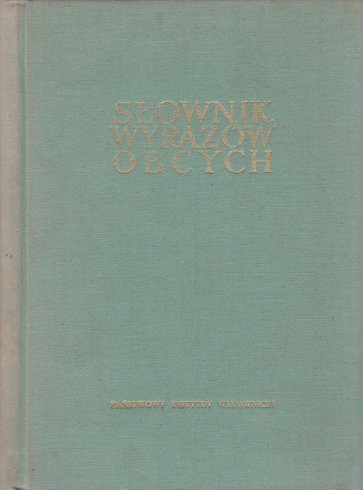 Idegen szavak szótára - Słownik wyrazów obcych - Oskola Antikvárium