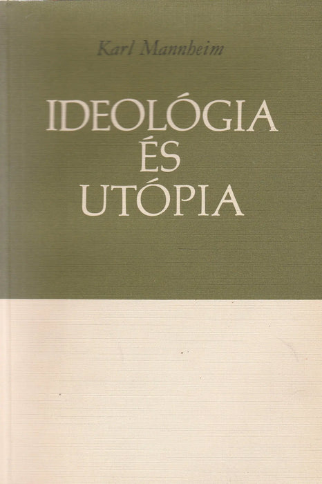 Ideológia és utópia - Oskola Antikvárium