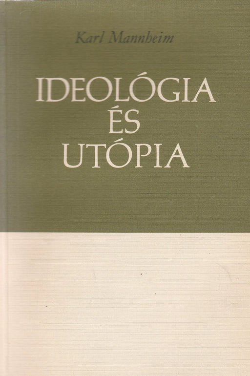 Ideológia és utópia - Oskola Antikvárium