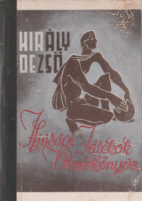 Ifjúsági játékok vezérkönyve - Oskola Antikvárium
