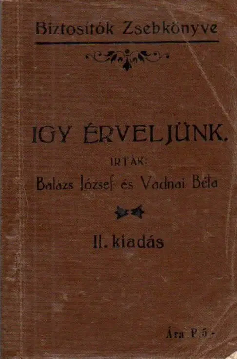 Így érveljünk - Oskola Antikvárium