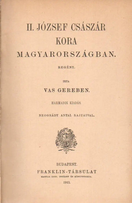 II. József császár kora Magyarországban - Oskola Antikvárium