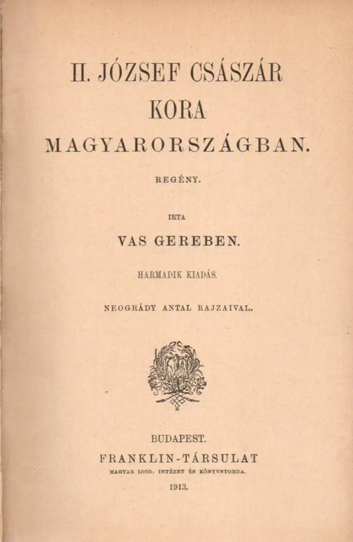 II. József császár kora Magyarországban - Oskola Antikvárium
