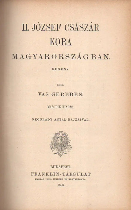 II. József császár kora Magyarországban - Oskola Antikvárium
