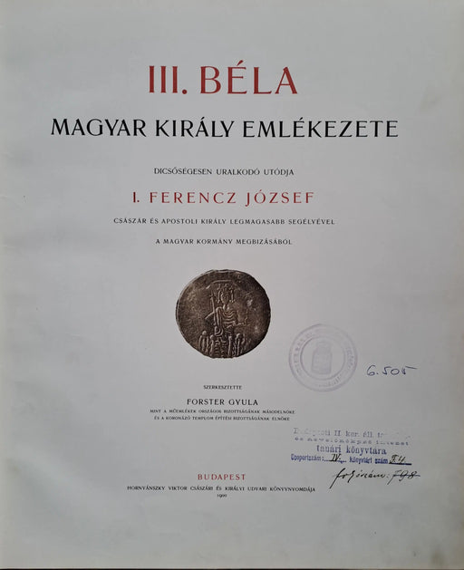 III. Béla magyar király emlékezete - Oskola Antikvárium