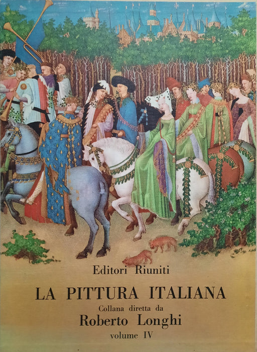 Il Gotico Inernazionale in Italia - Oskola Antikvárium