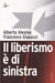 Il liberismo è di sinistra - Oskola Antikvárium