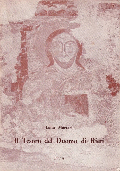 Il Tesoro del Duomo di Rieti - Oskola Antikvárium