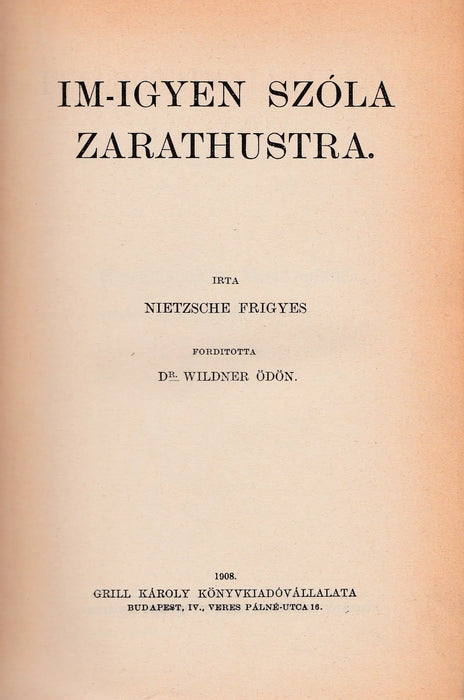 Im - igyen szóla Zarathustra - Oskola Antikvárium