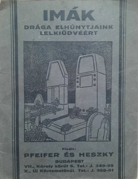 Imák drága elhúnytjaink lelkiüdvéért - Oskola Antikvárium