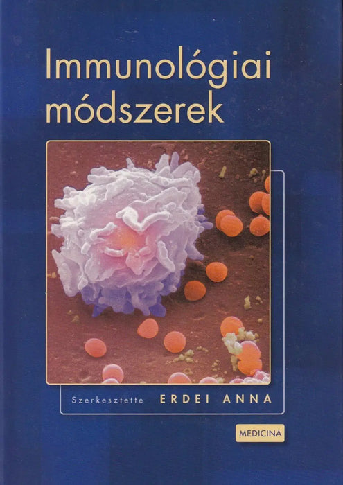 Immunológiai módszerek - Oskola Antikvárium