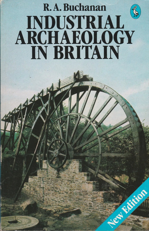 Industrial Archaeology in Britain - Oskola Antikvárium