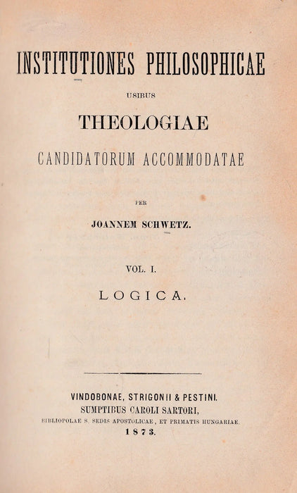 Institutiones Philosophicae usibus Theologiae I. - Oskola Antikvárium