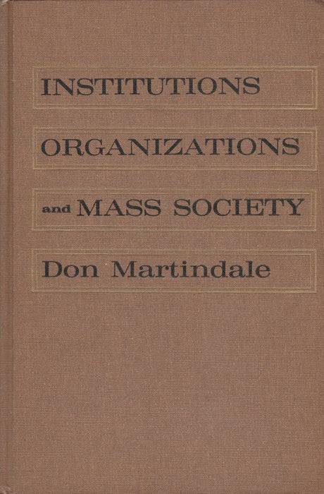 Institutions, Organizations and Mass Society - Oskola Antikvárium