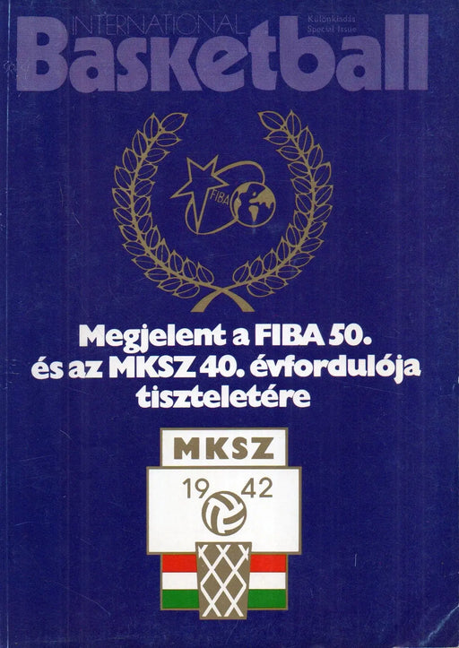 International Basketball 1982/2 - A FIBA 50. és az MKSZ 40. évfordulója tiszteletére - Oskola Antikvárium