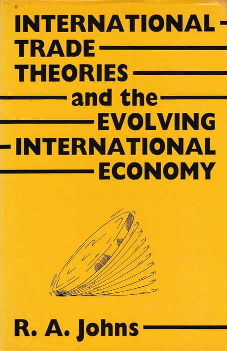 International Trade Theories and the Evolving International Economy - Oskola Antikvárium