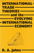 International Trade Theories and the Evolving International Economy - Oskola Antikvárium