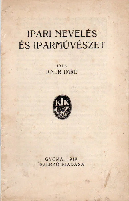 Ipari nevelés és iparművészet - Oskola Antikvárium