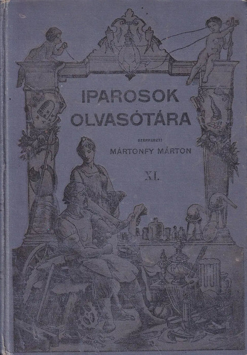 Iparosok olvasótára XI. évfolyam 1. szám - Oskola Antikvárium