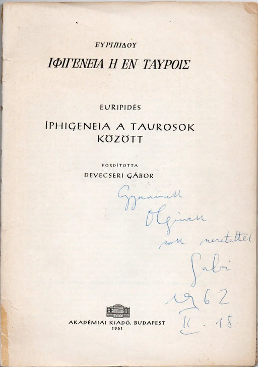 Íphigeneia a taurosok között - Ιφιγενεια h en taypοις - Oskola Antikvárium