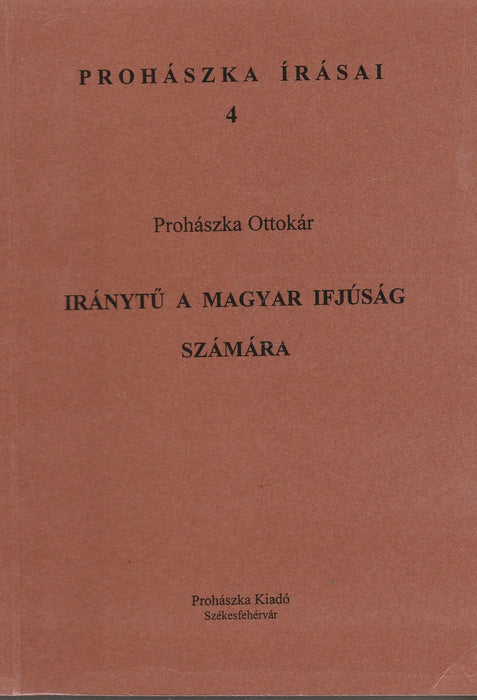 Iránytű a magyar ifjúság számára - Oskola Antikvárium