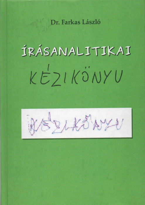 Írásanalitikai kézikönyv - Oskola Antikvárium