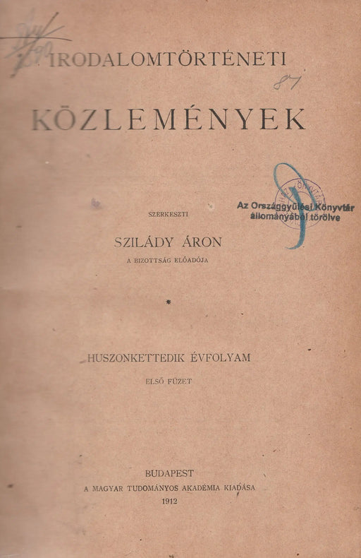 Irodalomtörténeti közlemények 1912. XXII. évfolyam 1 - 4. - Oskola Antikvárium