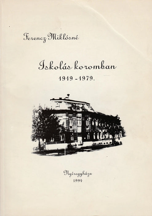 Iskolás koromban - Oskola Antikvárium
