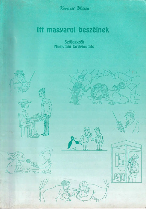Itt magyarul beszélnek, szójegyzék - Oskola Antikvárium