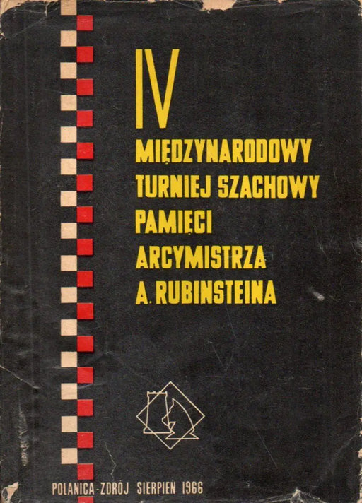 IV Miedzynarodowy Turniej Szachowy pamieci arcymistrza A. Rubinsteina - Oskola Antikvárium