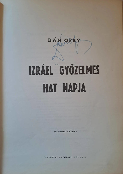 Izráel győzelmes hat napja - Oskola Antikvárium