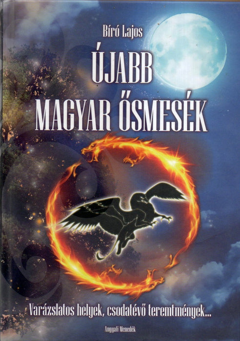 Újabb magyar ősmesék