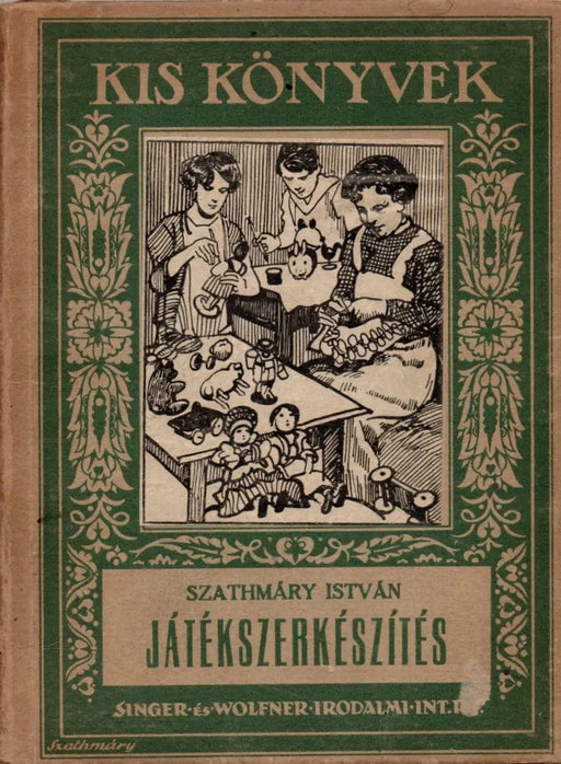 Játékszerkészítés - Oskola Antikvárium