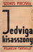 Jedviga kisasszony - Oskola Antikvárium