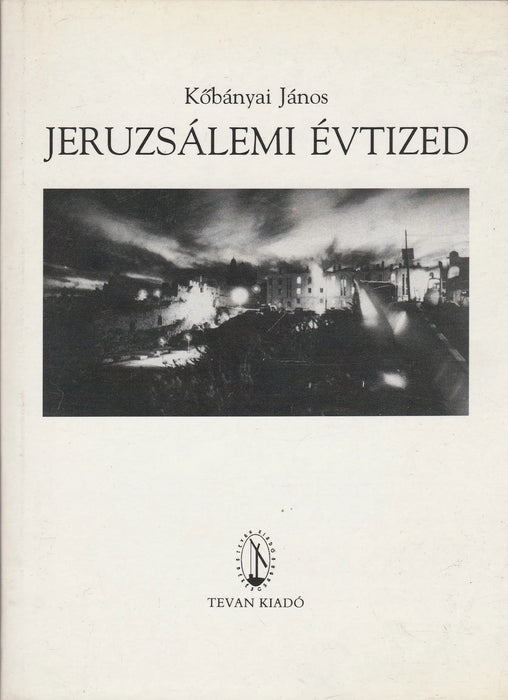 Jeruzsálemi évtized - Oskola Antikvárium