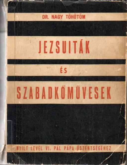 Jezsuiták és szabadkőművesek - Oskola Antikvárium