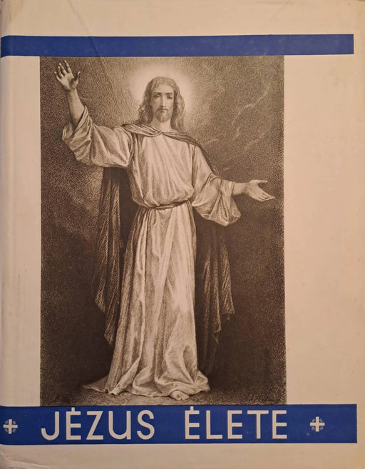 Jézus élete - Oskola Antikvárium
