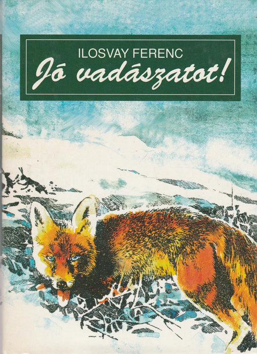 Jó vadászatot! - Oskola Antikvárium